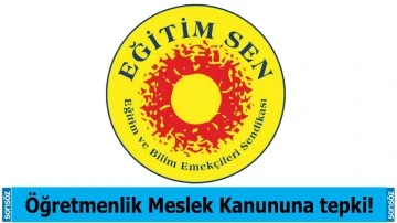 &Ouml;ğretmenlik Meslek Kanununa tepki!