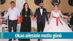 OKAN AİLESİNİN MUTLU G&Uuml;N&Uuml;