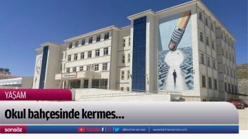 Okul bah&ccedil;esinde kermes&hellip;
