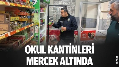 Okul kantinleri mercek altında