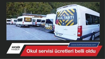 Okul servisi &uuml;cretleri belli oldu