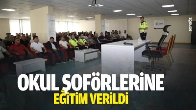 Okul şof&ouml;rlerine eğitim verildi