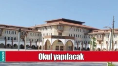 OKUL YAPILACAK