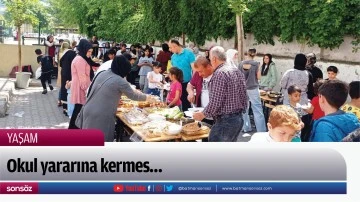 Okul yararına kermes&hellip;
