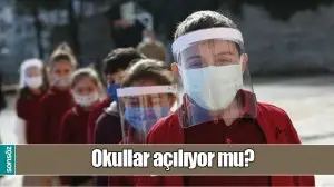 OKULLAR A&Ccedil;ILIYOR MU?