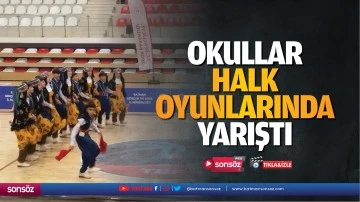 Okullar halk oyunlarında yarıştı
