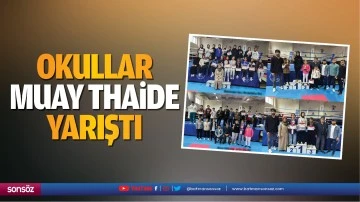 Okullar muay thaide yarıştı