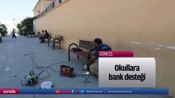 Okullara bank desteği