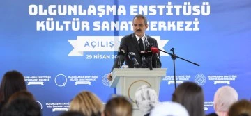 Olgunlaşma Enstit&uuml;s&uuml; K&uuml;lt&uuml;r Sanat Merkezi a&ccedil;ıldı
