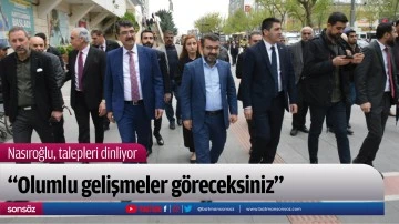 &ldquo;Olumlu gelişmeler g&ouml;receksiniz&rdquo;