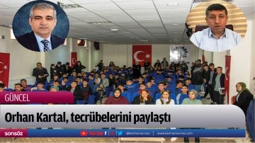 Orhan Kartal, tecr&uuml;belerini paylaştı