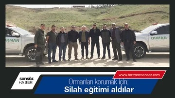Ormanları korumak i&ccedil;in silah eğitimi aldılar