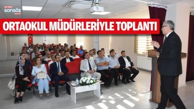 Ortaokul m&uuml;d&uuml;rleriyle toplantı
