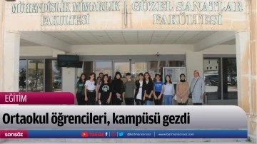 Ortaokul &ouml;ğrencileri, kamp&uuml;s&uuml; gezdi