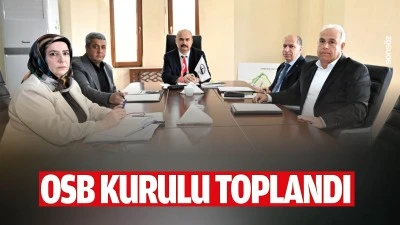 OSB Kurulu toplandı