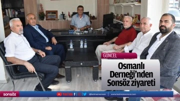 Osmanlı Derneği'nden Sons&ouml;z ziyareti