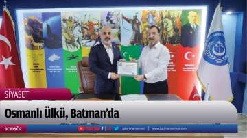 Osmanlı &Uuml;lk&uuml;, Batman&rsquo;da