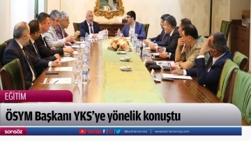 &Ouml;SYM Başkanı YKS'ye y&ouml;nelik konuştu
