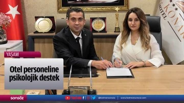 Otel personeline psikolojik destek