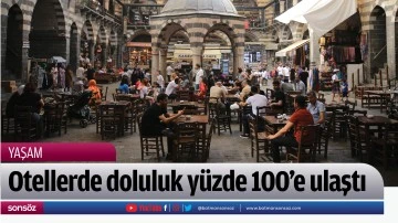 Otellerde doluluk y&uuml;zde 100'e ulaştı