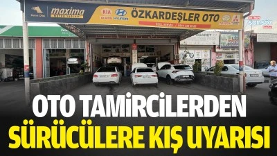 Oto tamircilerden s&uuml;r&uuml;c&uuml;lere kış uyarısı
