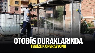 Otob&uuml;s duraklarında temizlik operasyonu
