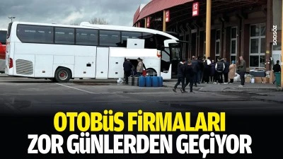 Otob&uuml;s firmaları zor g&uuml;nlerden ge&ccedil;iyor