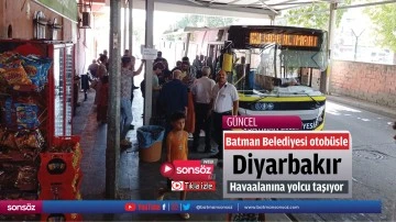 Batman Belediyesi otob&uuml;sle Diyarbakır Havaalanına yolcu taşıyor 