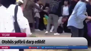 Otob&uuml;s şof&ouml;r&uuml; darp edildi!