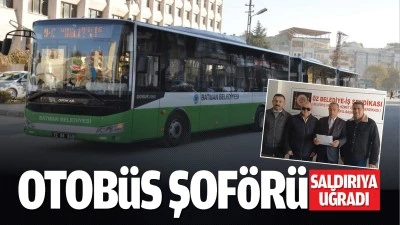 Otob&uuml;s şof&ouml;r&uuml; saldırıya uğradı