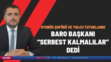 Otob&uuml;s şof&ouml;r&uuml; ve yolcu tutuklandı