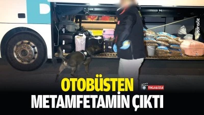 Otob&uuml;sten metamfetamin &ccedil;ıktı