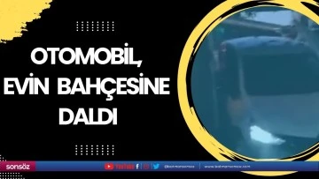 Otomobil, evin bah&ccedil;esine daldı
