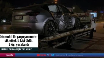Otomobil ile &ccedil;arpışan motosikletteki 1 kişi &ouml;ld&uuml;, 1 kişi yaralandı
