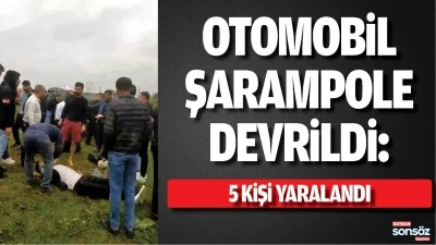 Otomobil şarampole devrildi: 5 yaralı