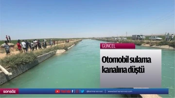 Otomobil sulama kanalına d&uuml;şt&uuml;