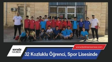 Otuz iki Kozluklu &Ouml;ğrenci, Spor Lisesinde