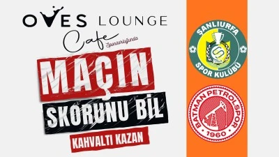 Oves Lounge sponsorluğunda: Şanlıurfaspor &ndash; Batman Petrolspor ma&ccedil; skorunu bil, kahvaltı kazan