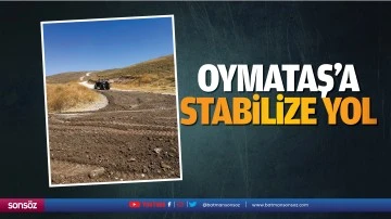 Oymataş&rsquo;a stabilize yol