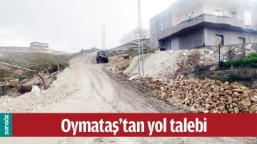 OYMATAŞ&rsquo;TAN YOL TALEBİ