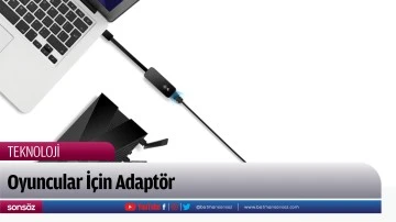 Oyuncular İ&ccedil;in Adapt&ouml;r