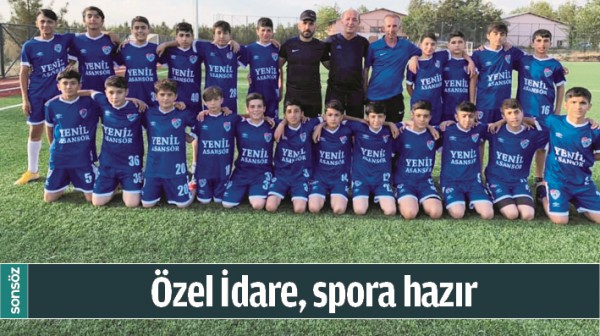 &Ouml;ZEL İDARE, SPORA HAZIR