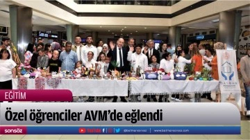 &Ouml;zel &ouml;ğrenciler AVM&rsquo;de eğlendi
