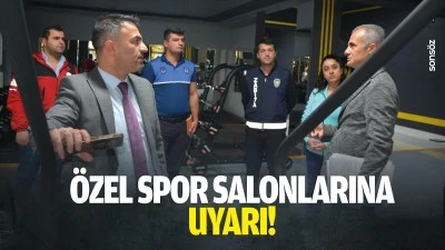 &Ouml;zel spor salonlarına uyarı!