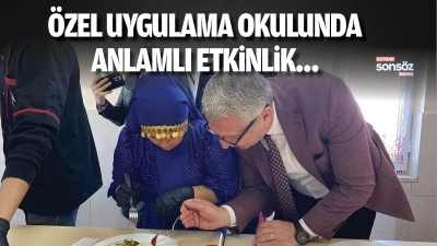 &Ouml;zel Uygulama Okulunda anlamlı etkinlik&hellip;