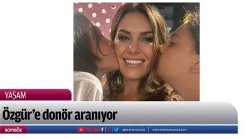 &Ouml;zg&uuml;r&rsquo;e don&ouml;r aranıyor
