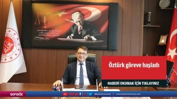 &Ouml;zt&uuml;rk g&ouml;reve başladı