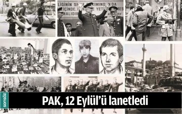 PAK, 12 EYL&Uuml;L&rsquo;&Uuml; LANETLEDİ