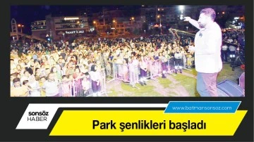 Park şenlikleri başladı