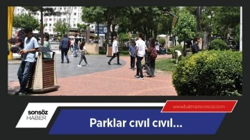 Parklar cıvıl cıvıl&hellip;